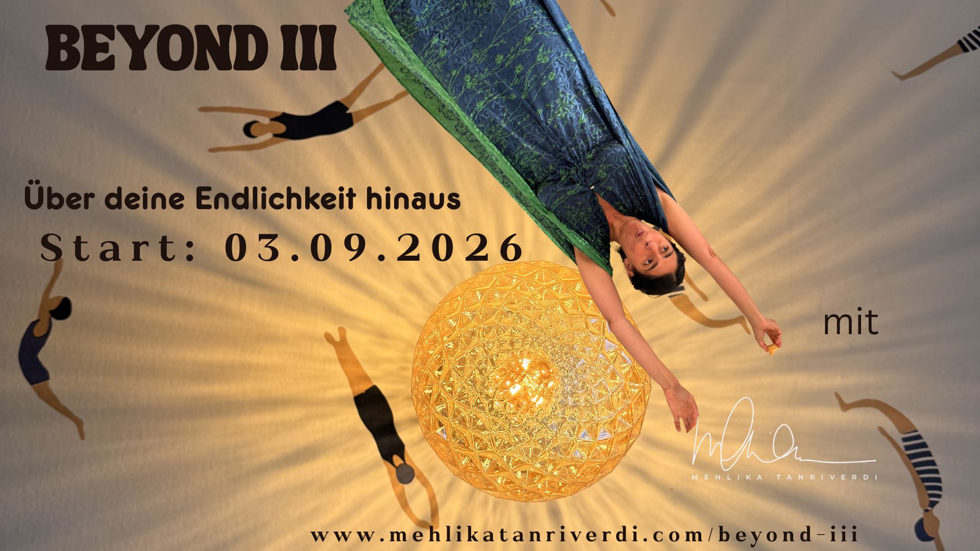 BEYOND III – Über deine Endlichkeit hinaus
